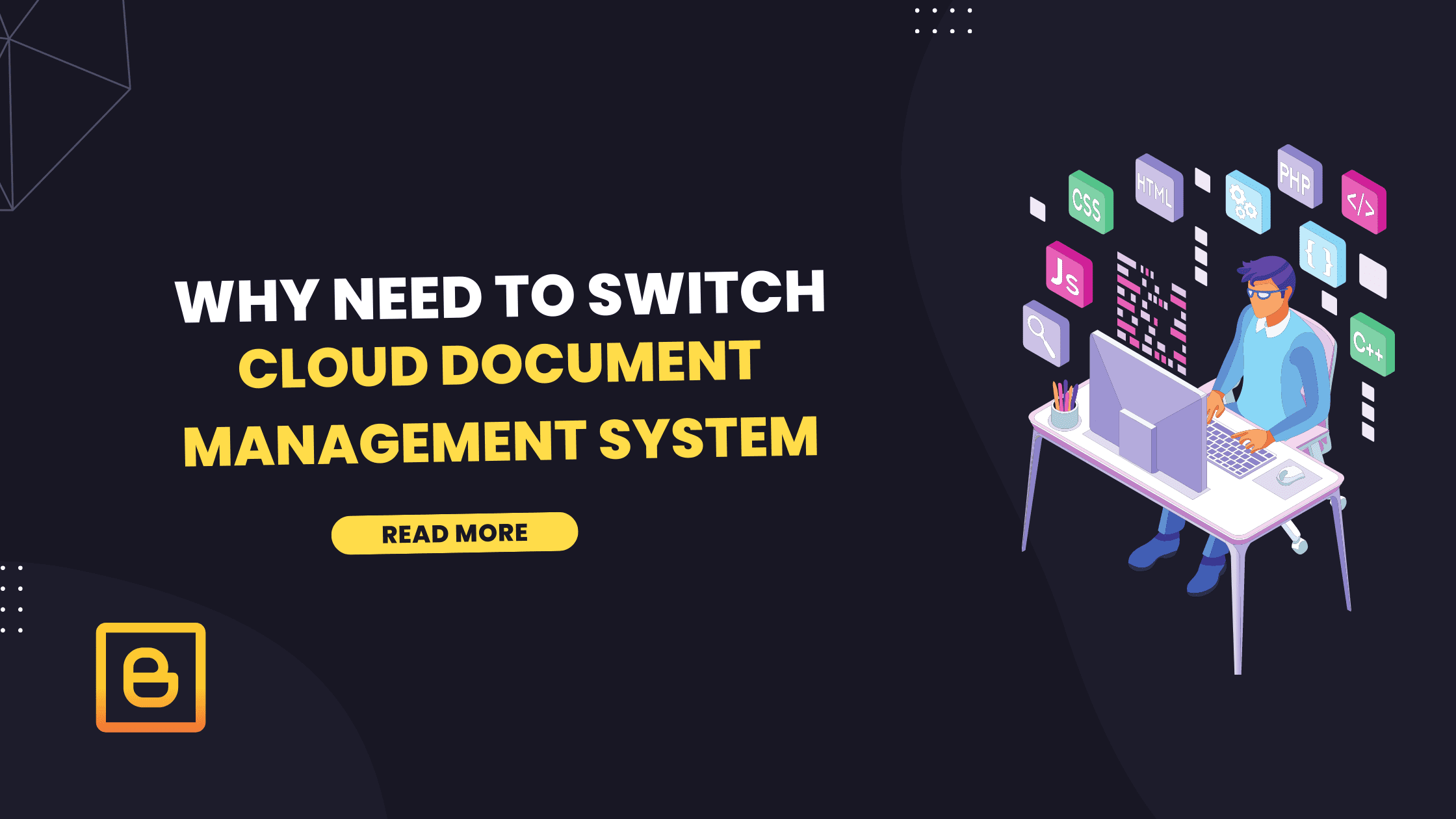 Why do You need To Switch To Cloud Document Management System?