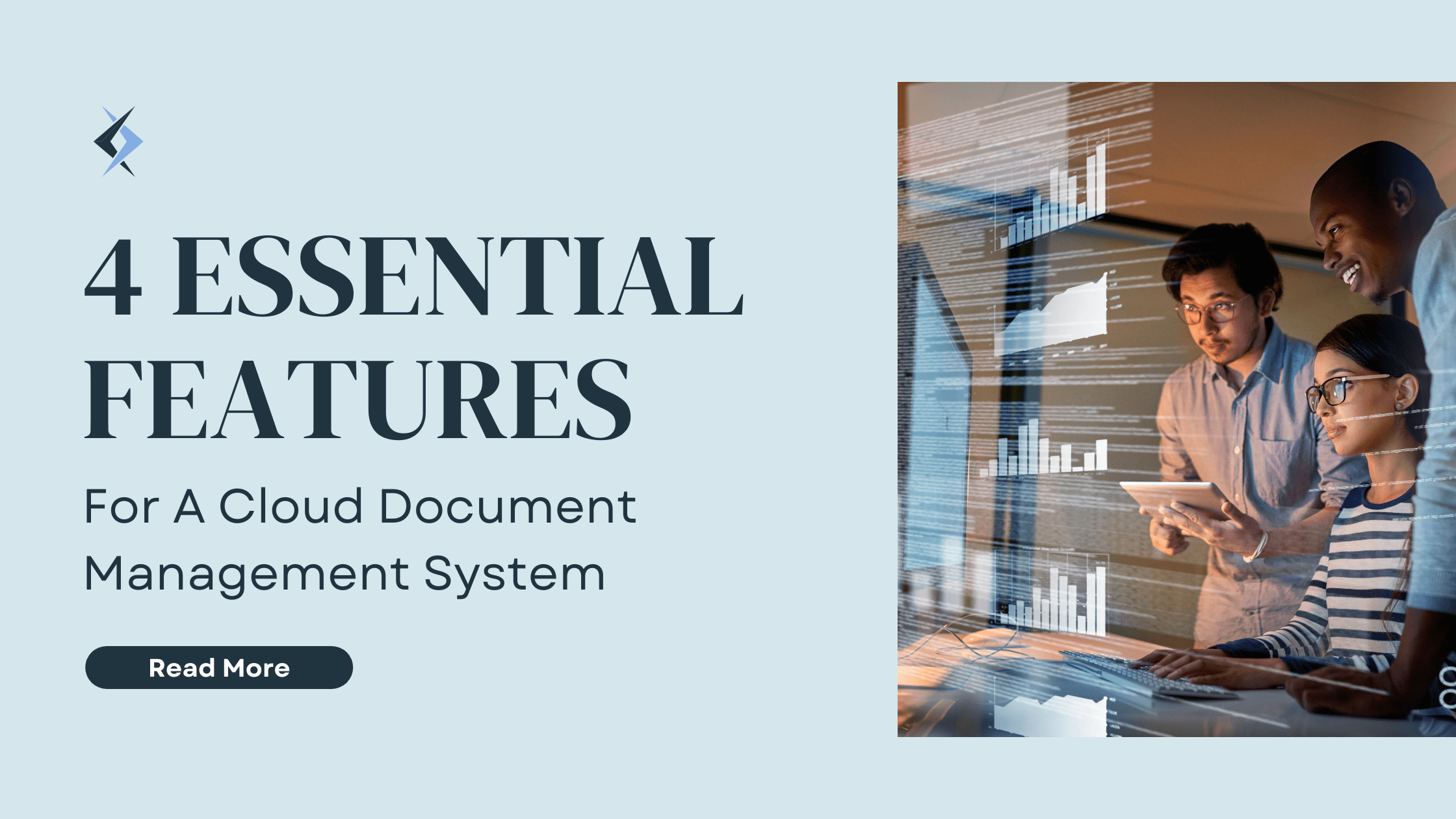 4 Essential Features You Need To Look For In A Cloud Document Management System