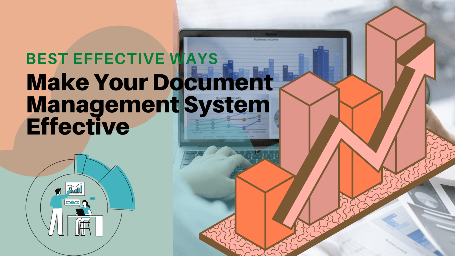 5 Best Effective Ways To Make Document Management System Effective