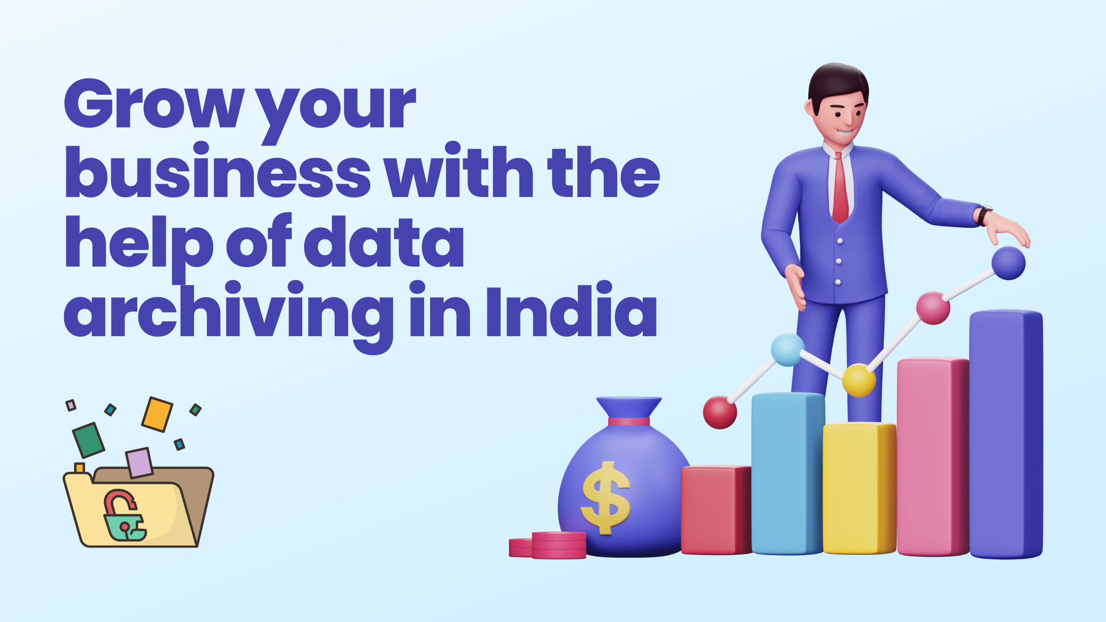 Grow your business with the help of data archiving in India