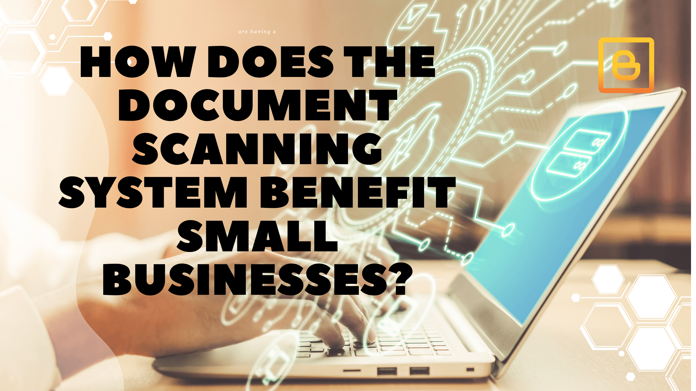 How does the Document Scanning System benefit Small Businesses?