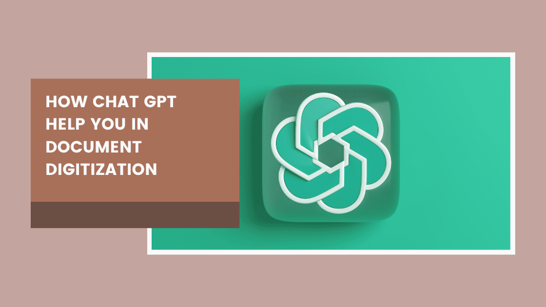 How Chat GPT help you in document digitization